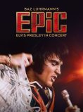 EPIC: ELVIS PRESLEY IN CONCERT